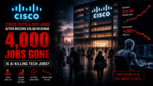 Cisco cuts 4000 jobs after record $15.8B revenue AI killing tech jobs 2026