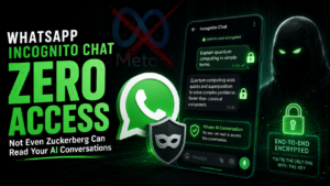 WhatsApp Incognito Chat zero access Meta privacy AI conversations 2026