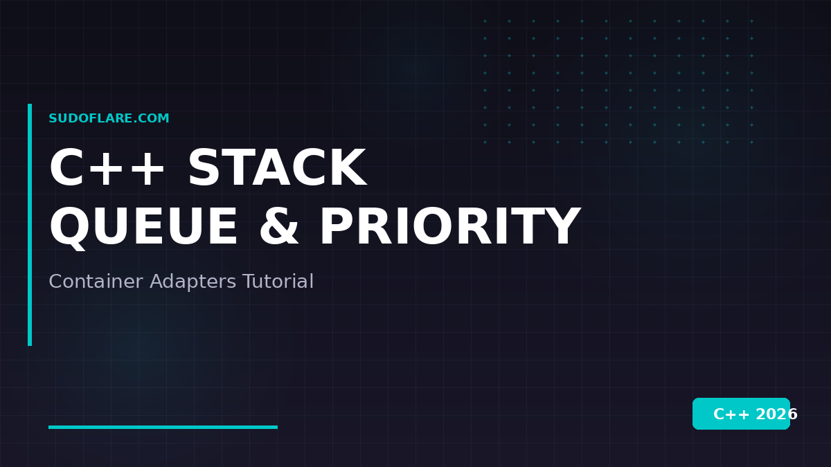 C++ stack queue priority_queue container adapters tutorial