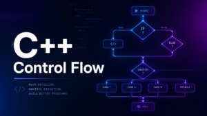 C++ control flow if else switch statement tutorial